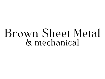Brown Sheet Metal and Mechanical